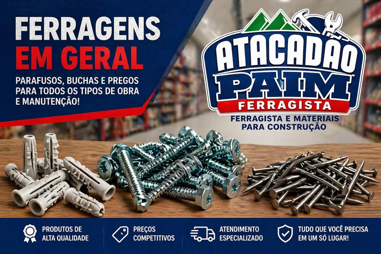 Ferragens em geral no Atacadão Paim