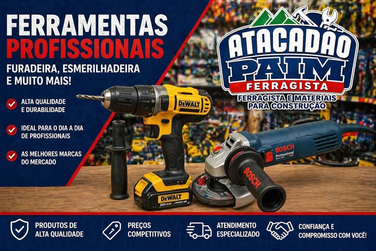 Ferramentas profissionais no Atacadão Paim